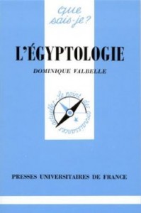 L'Egyptologie de Dominique Valbelle