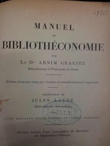 Manuel de bibliothéconomie  par le Dr Arnim Graesel ; traduction de Jules Laude (SCD Lille 3)