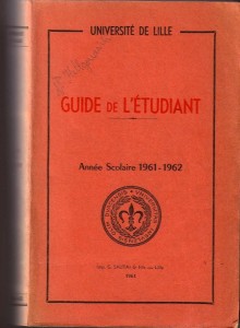 Guide de l'étudiant 1961-1962 de l'Université de Lille