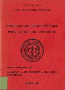 Introduction bibliographique pour l'étude de l'Antiquité réalisé par l'UER de Langues anciennes de Lille 3