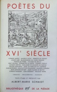 Les Poètes du XVIe siècle (Pléiade)